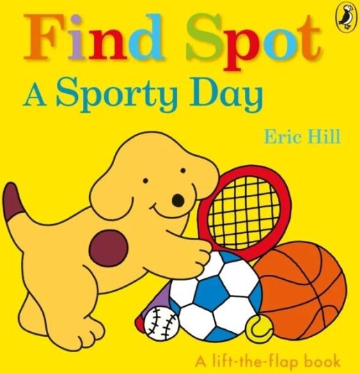 Find Spot: A Sporty Day Av Eric Hill