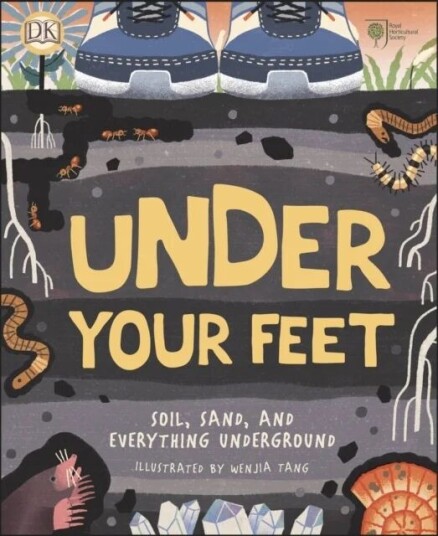 Rhs Under Your Feet Av Royal Horticultural Society (Dk Rights) (Dk Ipl)