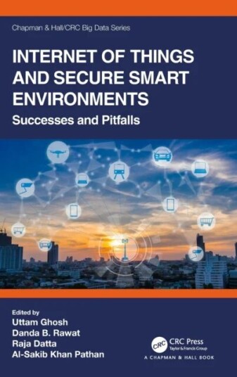 Internet Of Things And Secure Smart Environments