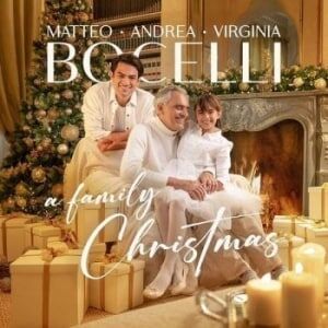 Andrea Bocelli / Matteo Bocelli / Virginia Bocelli  A Family Christmas