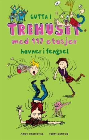Gutta I Trehuset Med 117 Etasjer Av Andy Griffiths Gutta I Trehuset Med 117 Etasjer Av Andy Griffiths