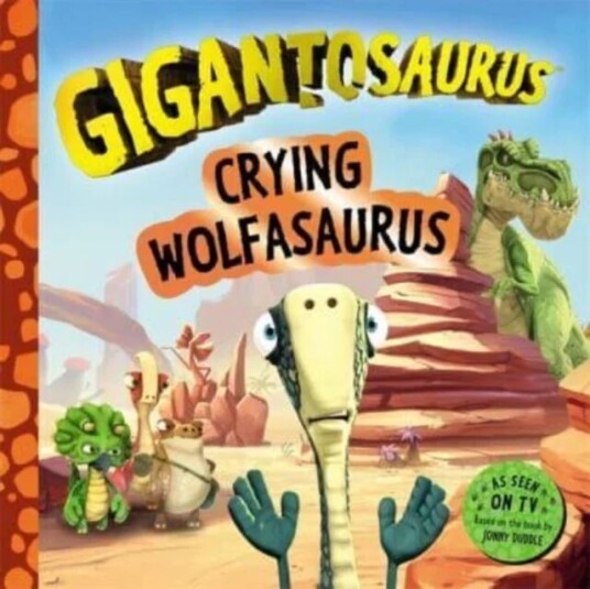 Gigantosaurus - Crying Wolfasaurus Av Cyber Group Studios