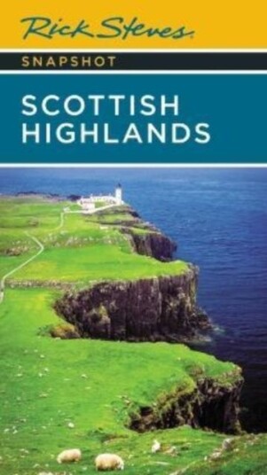 Rick Steves Snapshot Scottish Highlands (Third Edition) Av Cameron Hewitt, Rick Steves