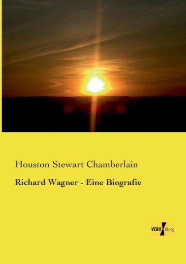 Richard Wagner Eine Biografie