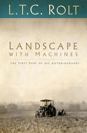 Landscape With Machines Av L T C Rolt