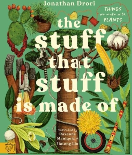 The Stuff that Stuff is Made of