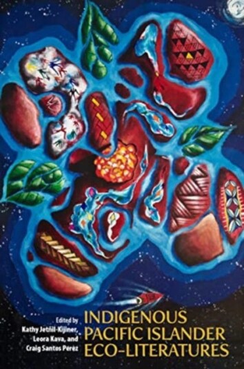 Indigenous Pacific Islander EcoLiteratures Indigenous Pacific Islander EcoLiteratures