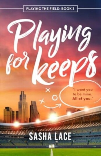Playing for Keeps