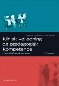 Klinisk vejledning og pædagogisk kompetence 2. udgave av Brøbecher