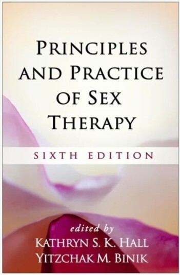 Principles And Practice Of Sex Therapy, Sixth Edition Av Kathryn Hall