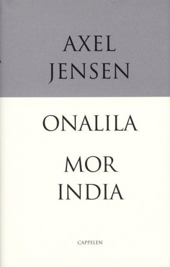 Onalila : en liten østvestpoesi ; Mor India