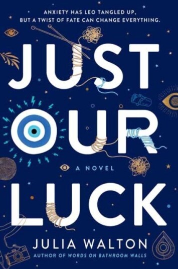 Just Our Luck Av Julia Walton