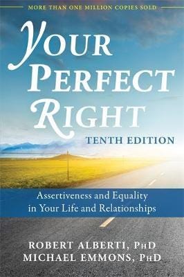 Your Perfect Right, 10th Edition Av Dr. Robert Alberti, Michael L. Emmons