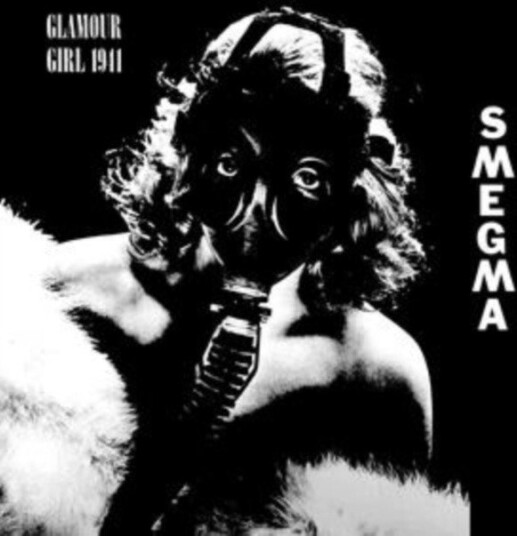 Smegma Glamour Girl 1941 Uk Vinyl
