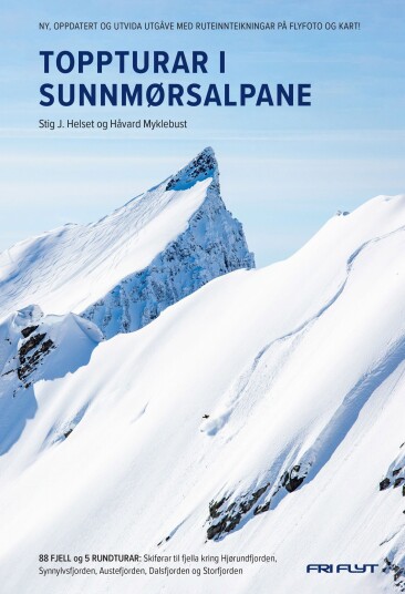 Toppturar I Sunnmørsalpane Av Stig J. Helset Toppturar I Sunnmørsalpane Av Stig J. Helset