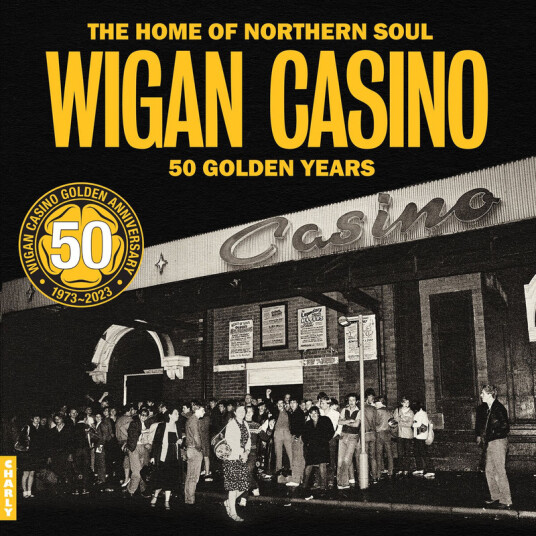 Wigan Casino: 50 Golden Years