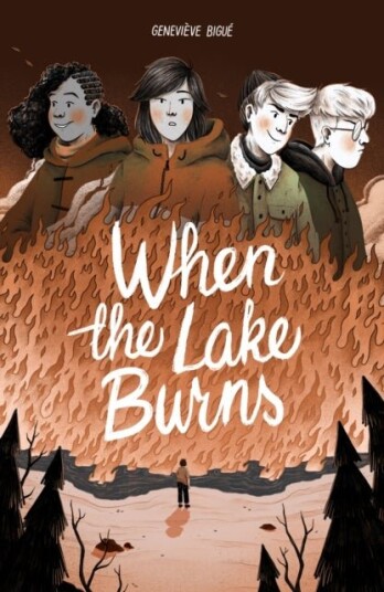 When the Lake Burns When the Lake Burns