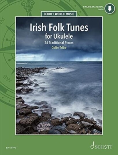 Irish Folk Tunes For Ukulele Av Colin Tribe