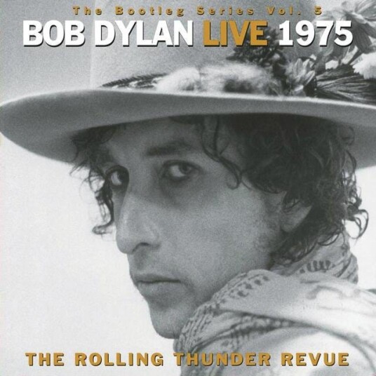 Bob Dylan The Bootleg Series Vol. 5: Live 1975 The Rolling Thunder Revue CD Bob Dylan The Bootleg Series Vol. 5: Live 1975 The Rolling Thunder Revue CD