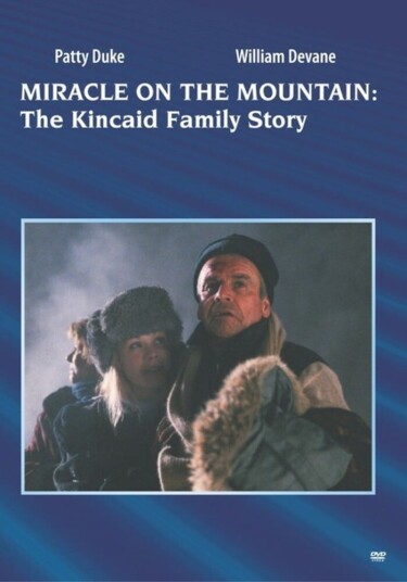 Miracle On The Mountain: The Kincaid Family Story DVD Miracle On The Mountain: The Kincaid Family Story DVD
