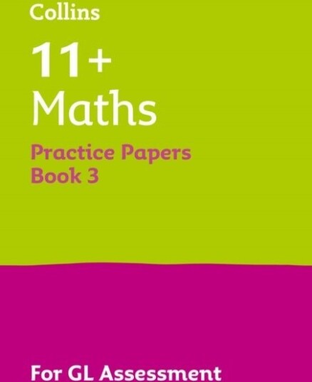 11+ Maths Practice Papers Book 3 11+ Maths Practice Papers Book 3