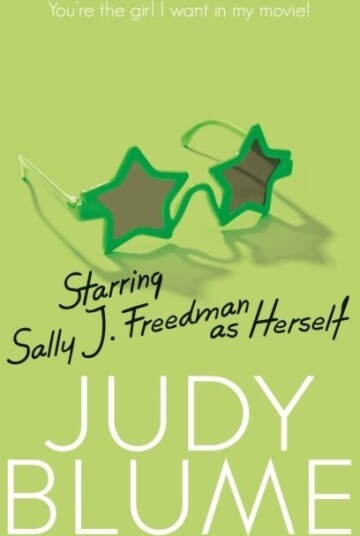 Starring Sally J. Freedman as Herself Starring Sally J. Freedman as Herself