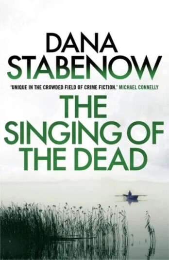 The Singing Of The Dead Av Dana Stabenow The Singing Of The Dead Av Dana Stabenow