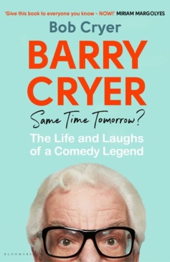 Barry Cryer: Same Time Tomorrow? Av Bob Cryer