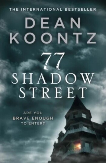 77 Shadow Street Av Dean Koontz