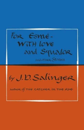 For Esme - With Love And Squalor Av J. D. Salinger