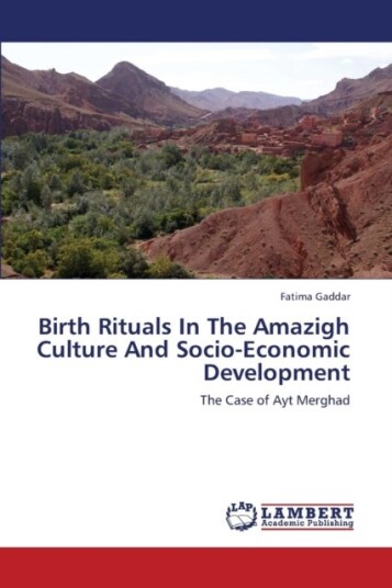 Birth Rituals in the Amazigh Culture and Socio Economic Development
