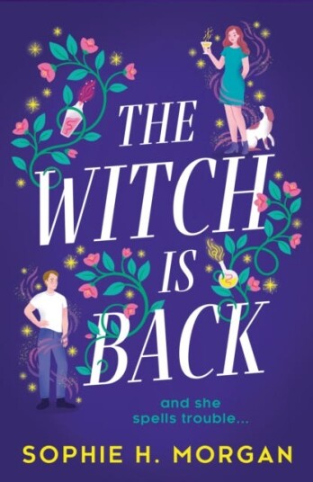 The Witch Is Back Av Sophie H. Morgan