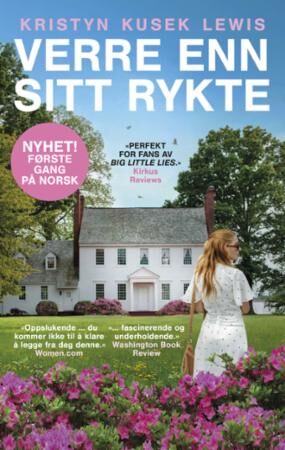 Verre Enn Sitt Rykte Av Kristyn Kusek Lewis
