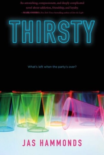 Thirsty: A Novel Thirsty: A Novel