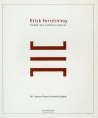 Etisk forretnin bedriftens samfunnsansvar