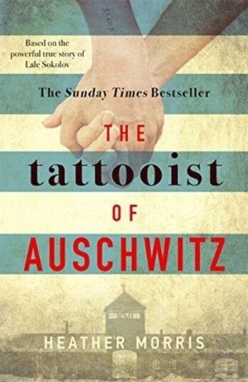 The Tattooist Of Auschwitz Av Heather Morris