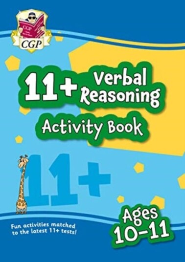 11+ Activity Book: Verbal Reasoning Ages 1011
