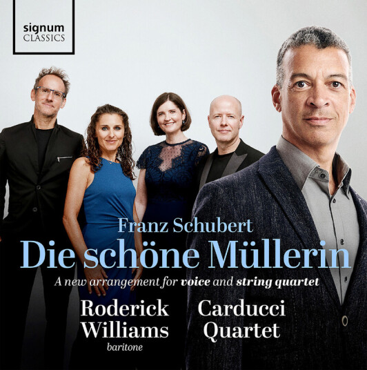 Roderick Williams, Carducci String Quartet Schubert: Die schöne Müllerin CD