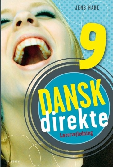 Dansk Direkte 9 Lærerveiledning | Jens Hare | Språk: Dansk