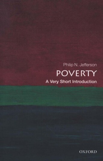 Poverty: A Very Short Introduction Av Philip N. (Centennial Professor Of Economics Swarthmore College) Jefferson