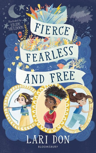 Fierce, Fearless And Free Av Lari Don