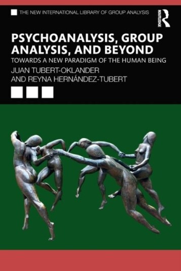 Psychoanalysis Group Analysis and Beyond