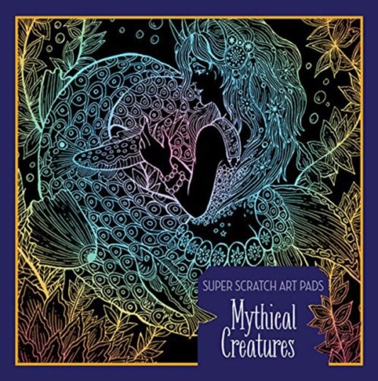 Super Scratch Art Pads: Mythical Creatures Super Scratch Art Pads: Mythical Creatures