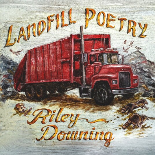 Riley Downing Landfill Poetry Vinyl