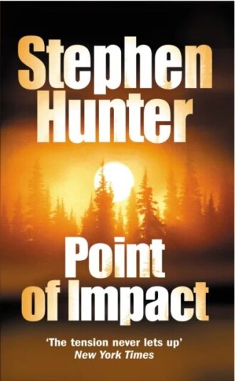 Point Of Impact Av Stephen Hunter Point Of Impact Av Stephen Hunter