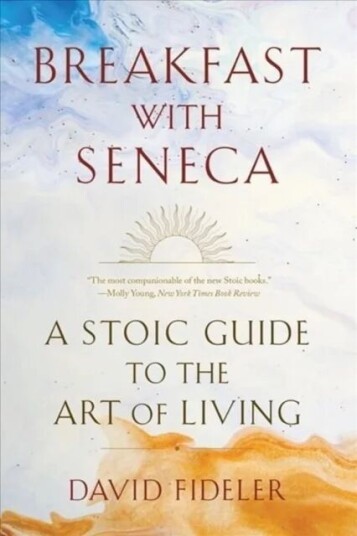 Breakfast With Seneca Av David Fideler