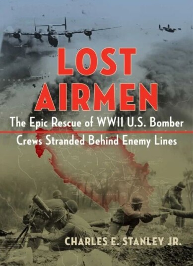 Lost Airmen Av Charles E. Jr. Stanley Lost Airmen Av Charles E. Jr. Stanley