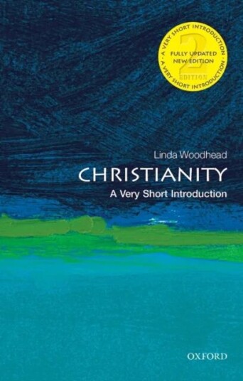 Christianity: A Very Short Introduction Av Linda Mbe (Professor Of Sociology Of Religion At Lancaster University) Woodhead