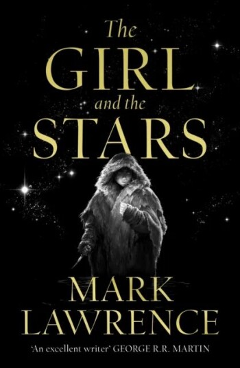 The Girl And The Stars Av Mark Lawrence