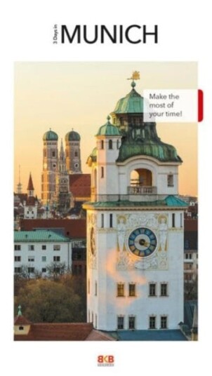 3 Days in Munich Make the most of your time!